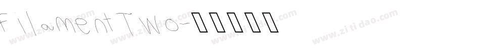 Filament Two字体转换
